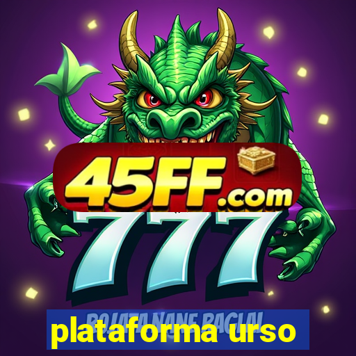 plataforma urso